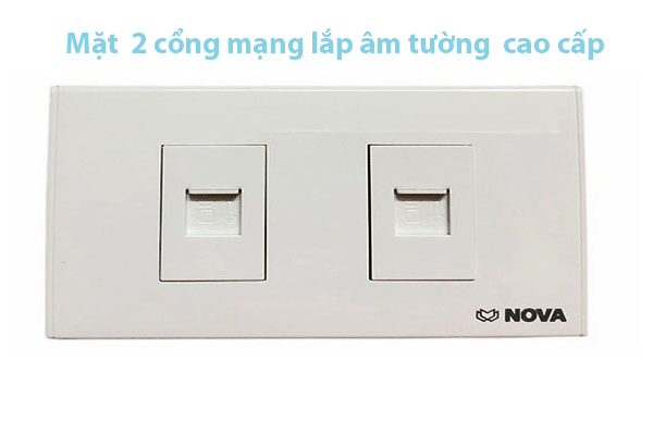 Bộ ổ cắm mạng cat6 2 cổng lắp âm tường NoVa giá tốt cho số lượng